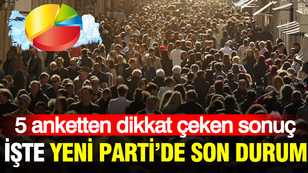 5 anketten dikkat ceken sonuc ozgur ozelin yeni partisinde son durum ne CX2KWZFq